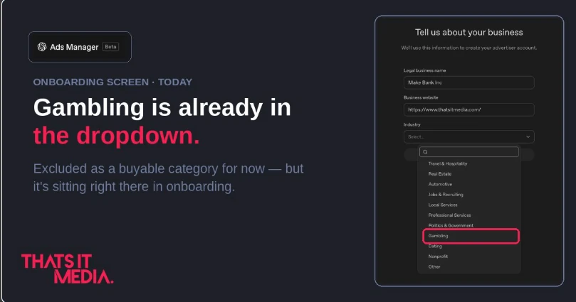 ChatGPT Ads Manager onboarding: Tell us about your business form with Gambling in the Industry dropdown